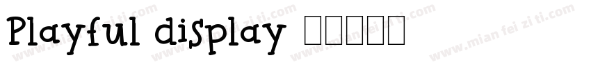 Playful display字体转换